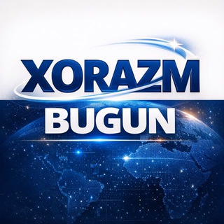 XORAZMBUGUN/24| РАСМИЙ КАНАЛ️