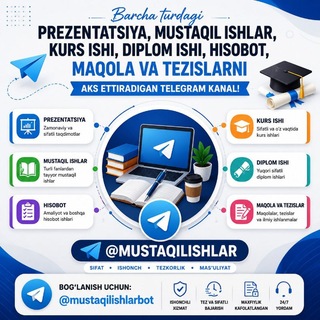 🗨💻MUSTAQIL ISHLAR 🎬💬 (darsliklar, kitoblar)