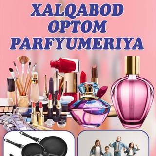Xalqobod Optom parfemerya 💄👠👜👗