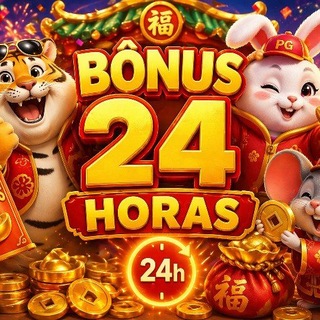 BÔNUS 24 HORAS