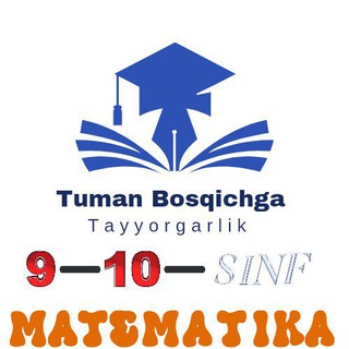 𝐓𝐔𝐌𝐀𝐍 𝐁𝐎𝐒𝐐𝐈𝐂𝐇𝐆𝐀 𝐓𝐀𝐘𝐘𝐎𝐑𝐆𝐀𝐑𝐋𝐈𝐊 | MATEMATIKA OLIMPIADA