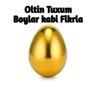 OltinTuxum Boylar kabi fikrla
