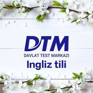 INGLIZ TILI | DTM 2025