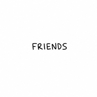 ✨ FRIENDS ✨🫠