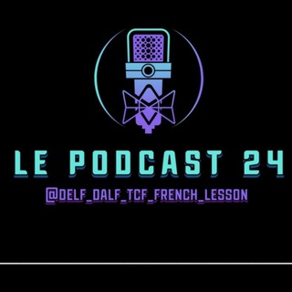 Le Podcast 24🇫🇷
