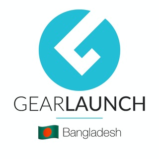 GearLaunch🇧🇩Bangladesh Group