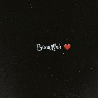 "Bismillah"❤️