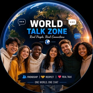 𝙬𝙤𝙧𝙡𝙙 𝙩𝙖𝙡𝙠 𝙯𝙤𝙣𝙚 🌎