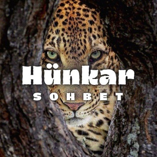 🇹🇷 HÜNKAR SOHBET🐅