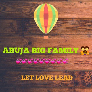 ABUJA BIG FAMILY 👪