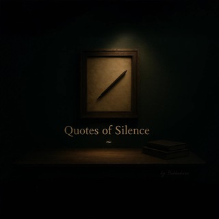 Quotes of The Silence