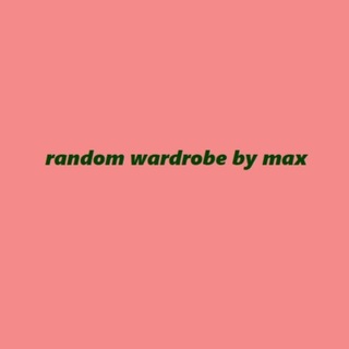 random wardrobe by max