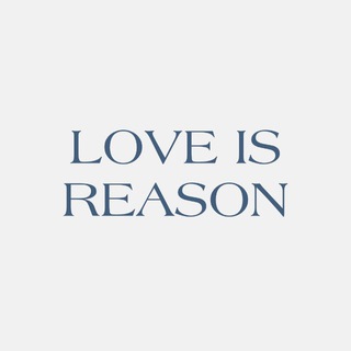Love is reason