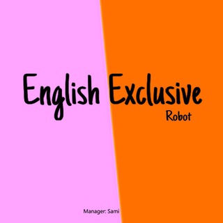English Exclusive ᴿᵒᵇᵒᵗ