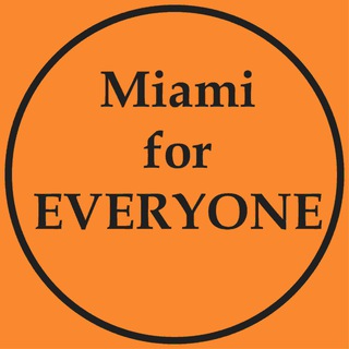 Miami for EVERYONE