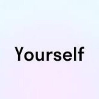 Yourself