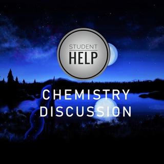 Chemistry - Student Help - Discussion Group
