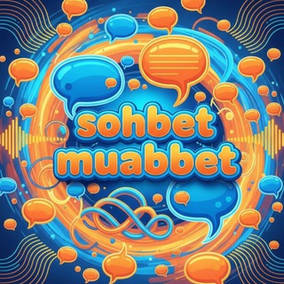 sohbet muabbet