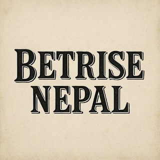 𝐁𝐄𝐓𝐑𝐈𝐒𝐄 𝐍𝐄𝐏𝐀𝐋 🇳🇵🇳🇵🇳🇵