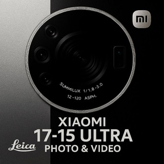 Xiaomi 17 Ultra | Xiaomi 15 Ultra Photo & Video