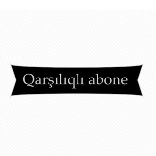 𝐐𝐚𝐫şı𝐥ı𝐪𝐥ı 𝐀𝐛𝐨𝐧𝐞