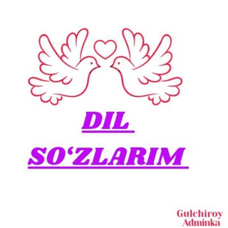 🤗 Dil soʻzlarim 🤗
