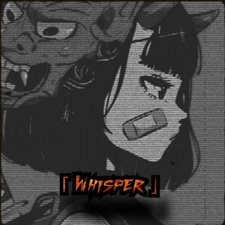「 Whisper 」