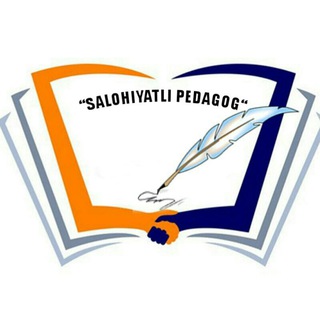 ‘‘SALOHIYATLI PEDAGOGʼʼ telegram kanali