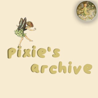 🧚‍♀. PIXIE'S ARCHIVE ᭝ ִֶָ ࣪ ⊹