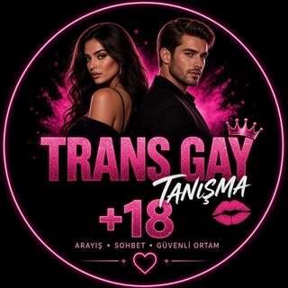 Trans & Gay Tanışma +18 🏳️‍🌈