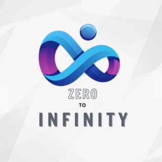 ZERO TO INFINITY