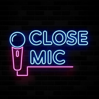 Close Mic Show